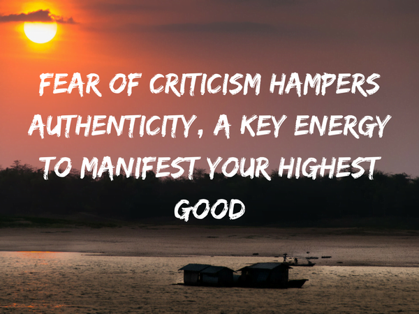 Podcast #98: Law of Attraction: Is Fear of Criticism Messing with Your Manifesting?